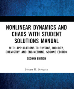 Nonlinear Dynamics and Chaos with Student Solutions Manual: With Applications to Physics, Biology, Chemistry, and Engineering 2nd Edition - Original PDF
