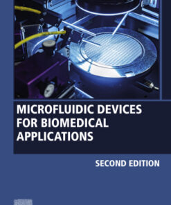 Microfluidic Devices for Biomedical Applications 2nd Edition - Original PDF
