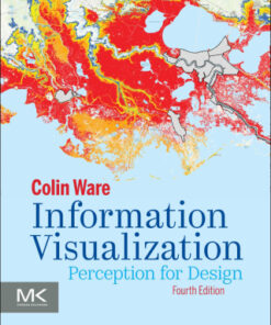 Information Visualization: Perception for Design 4th Edition - Original PDF