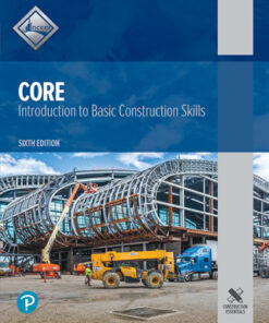 Core: Introduction to Basic Construction Skills 6th Edition - Original PDF