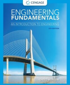 Engineering Fundamentals: An Introduction to Engineering 6th Edition - Original PDF