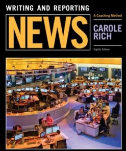 Writing and Reporting News: A Coaching Method 8th Edition - Original PDF