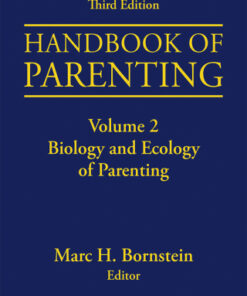 Handbook of Parenting, Volume 2: Biology and Ecology of Parenting 3rd Edition - Original PDF