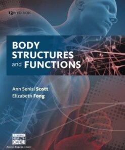 Body Structures and Functions Updated 13th Edition - Original PDF