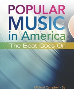Popular Music in America 5th Edition by Michael Campbell - Original PDF