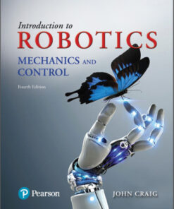 Introduction to Robotics: Mechanics and Control 4th Edition - Original PDF