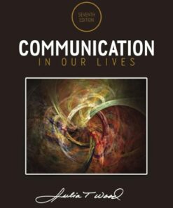 Communication in Our Lives 7th Edition - Original PDF