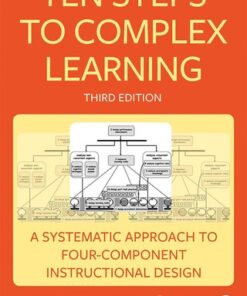 Ten Steps to Complex Learning, A Systematic Approach to Four-Component Instructional Design 3rd Edition - Original PDF