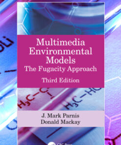 Multimedia Environmental Models: The Fugacity Approach 3rd Edition - Original PDF