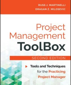 Project Management ToolBox: Tools and Techniques for the Practicing Project Manager 2nd Edition - Original PDF