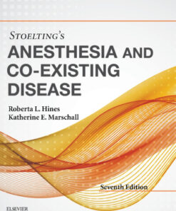 Stoelting's Anesthesia and Co-Existing Disease 7th Edition - Original PDF