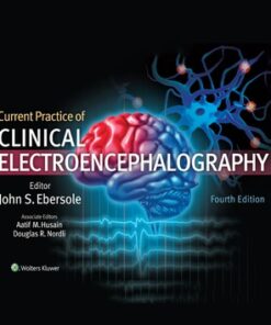 Current Practice of Clinical Electroencephalography 4th Edition - Original PDF