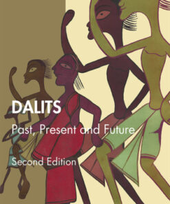 Dalits, Past, Present and Future 2nd Edition 2nd Edition - Original PDF