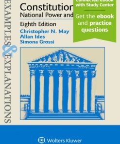 Examples & Explanations for Constitutional Law: National Power and Federalism 8th Edition - Original PDF