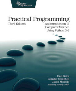 Practical Programming: An Introduction to Computer Science Using Python 3.6 3rd Edition - Original PDF
