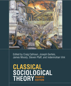 Classical Sociological Theory 4th Edition - Original PDF