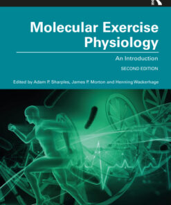 Molecular Exercise Physiology: An Introduction 2nd Edition - Original PDF