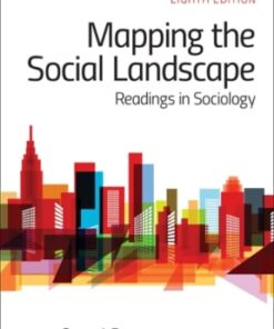 Mapping the Social Landscape: Readings in Sociology 8th edition - Original PDF