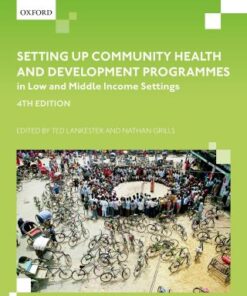 Setting up Community Health and Development Programmes in Low and Middle Income Settings 4th Edition - Original PDF