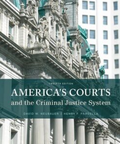 America's Courts and the Criminal Justice System 12th Edition - Original PDF