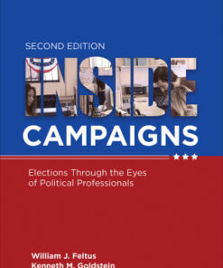 Inside Campaigns, Elections through the Eyes of Political Professionals 2nd Edition - Original PDF