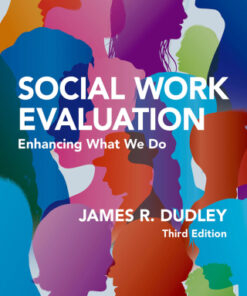 Social Work Evaluation: Enhancing What We Do 3rd Edition - Original PDF