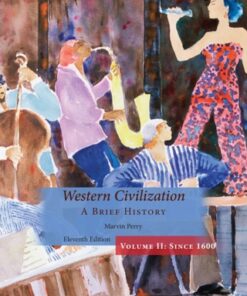 Western Civilization, A Brief History, Volume II 11th Edition - Original PDF