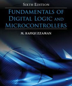 Fundamentals of Digital Logic and Microcontrollers 6th Edition - Original PDF