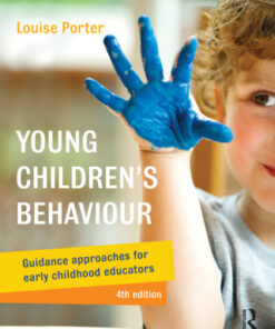 Young Children's Behaviour, Guidance approaches for early childhood educators 4th Edition - Original PDF
