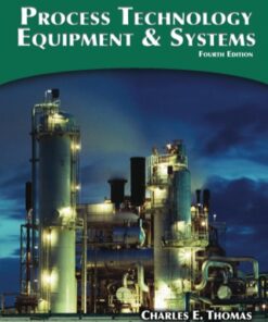 Process Technology Equipment and Systems 4th Edition - Original PDF