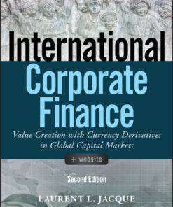 International Corporate Finance: Value Creation with Currency Derivatives in Global Capital Markets 2nd Edition - Original PDF
