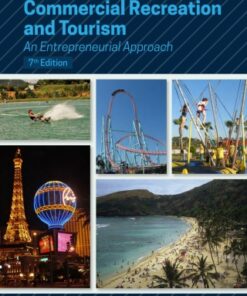 Introduction to Commercial Recreation and Tourism: An Entrepreneurial Approach 7th Edition - Original PDF