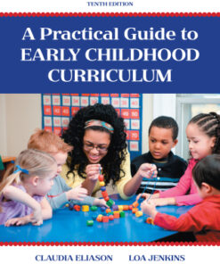 A Practical Guide to Early Childhood Curriculum 10th Edition - Original PDF