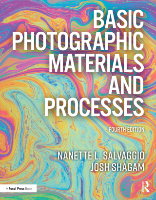Basic Photographic Materials and Processes; Fourth Edition