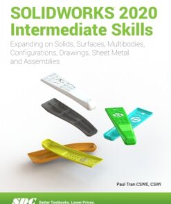 SOLIDWORKS 2020 Intermediate Skills 5th Edition - Original PDF