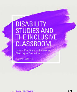 Disability Studies and the Inclusive Classroom, Critical Practices for Embracing Diversity in Education 2nd Edition - Original PDF