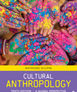 Cultural Anthropology: A Global Perspective Interactive Edition 10th Edition - Original PDF
