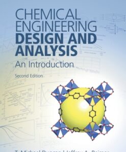 Chemical Engineering Design and Analysis: An Introduction 2nd Edition - Original PDF