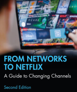 From Networks to Netflix, A Guide to Changing Channels 2nd Edition - Original PDF