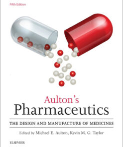 Aulton's Pharmaceutics: The Design and Manufacture of Medicines 5th Edition - Original PDF