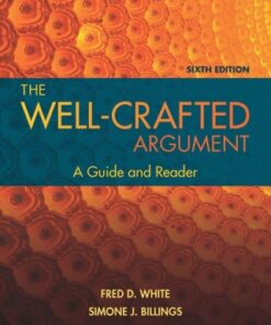 The Well-Crafted Argument 6th Edition - Original PDF