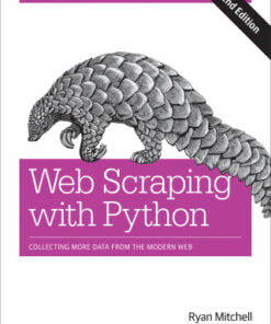 Web Scraping with Python: Collecting More Data from the Modern Web 2nd Edition - Original PDF