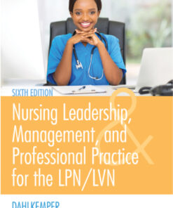 Nursing Leadership, Management, and Professional Practice for the LPN/LVN 6th Edition - Original PDF
