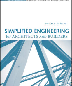 Simplified Engineering for Architects and Builders 12th Edition - Original PDF