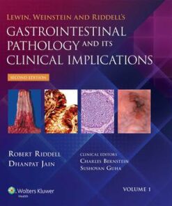 Lewin, Weinstein and Riddell's Gastrointestinal Pathology and its Clinical Implications 2nd Edition - Original PDF