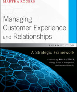Managing Customer Experience and Relationships: A Strategic Framework 3rd Edition - Original PDF