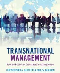 Transnational Management: Text and Cases in Cross-Border Management 8th Edition - Original PDF