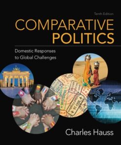 Comparative Politics: Domestic Responses to Global Challenges, AP Edition 10th Edition - Original PDF
