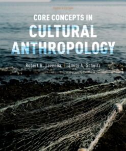 Core Concepts in Cultural Anthropology 7th Edition - Original PDF