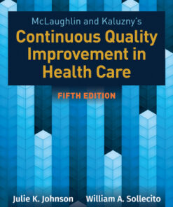McLaughlin & Kaluzny's Continuous Quality Improvement in Health Care 5th Edition - Original PDF